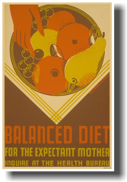Balanced Diet for the Expectant Mother - NEW Vintage Reproduction Poster