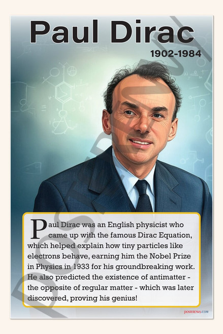 Paul Dirac - Quantum Physics & Theoretical Mathematics Pioneer - Biography Poster 18" x 12"