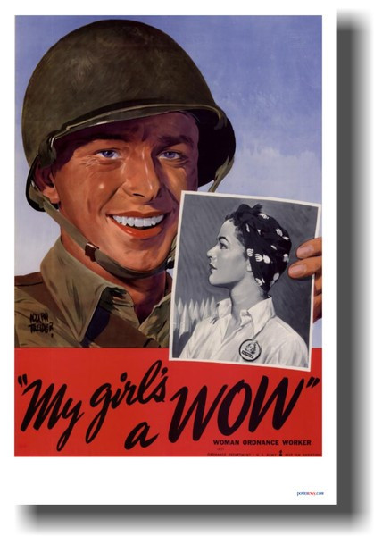 My Girl's a WOW - NEW Vintage WW2 Reprint Poster