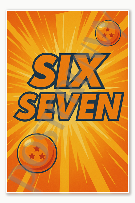 Six Seven - 18 inch x 12 inch