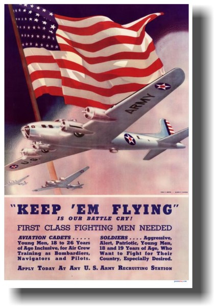 Keep 'Em Flying Is Our Battle Cry B17 - Vintage Art Poster