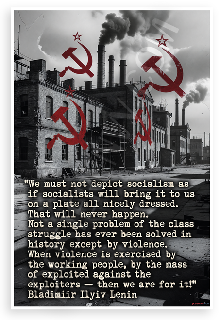 Vladimir Lenin "We Must Not Depict Socialism" Revolutionary 12x18 US Made Poster