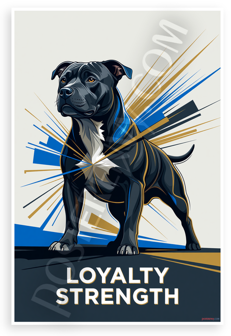 Staffordshire Bull Terrier Loyalty Strength Motivational 12x18 US Made Poster