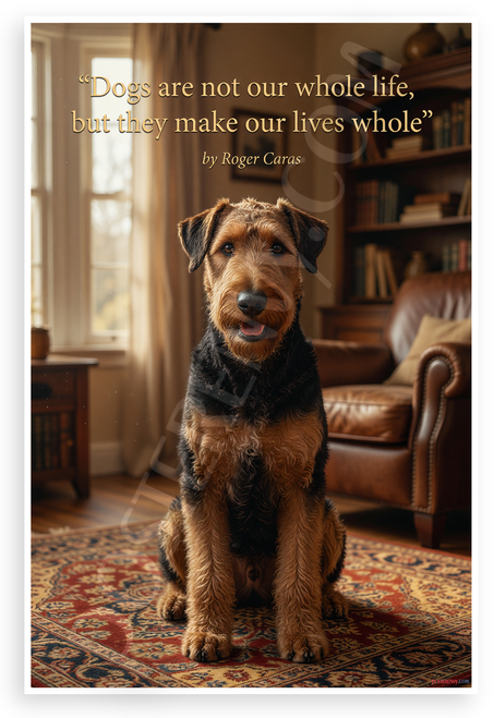 Roger Caras "Dogs Are Not Our Whole Life But They Make Our Lives Whole" Dog Lover 12x18 US Made Poster