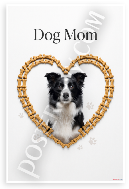 Dog Mom Border Collie Dog Bone Heart Border Collie 12x18 US Made Poster