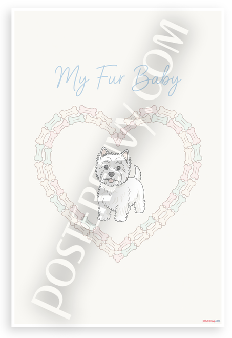 West Highland White Terrier My Fur Baby Dog Bone Heart Line Art 12x18 US Made Poster