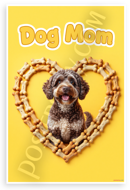 Dog Mom Lagotto Romagnolo in Dog Bone Heart Playful 12x18 US Made Poster