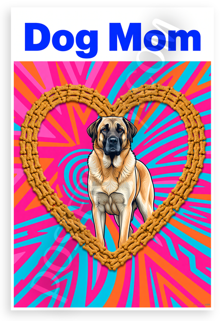 Dog Mom Anatolian Shepherd Dog Bone Treat Heart Vibrant 12x18 US Made Poster