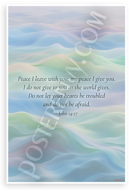 John 14:27 "Peace I Leave With You My Peace I Give You" Inspirational 12x18 US Made Poster