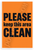 Please Keep This Area Clean Bold Typography 12x18 US Made Poster