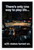 Theres Only One Way to Play Life with Stakes Turned On Motivational 12x18 US Made Poster