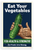 Eat Your Vegetables Cucumber Thumbs Up WPA Style 12x18 US Made Poster
