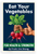 Eat Your Vegetables For Health & Strength Radish WPA Style 12x18 US Made Poster