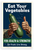 Eat Your Vegetables Zucchini Thumbs Up WPA Style 12x18 US Made Poster