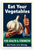Eat Your Vegetables Garlic Thumbs Up WPA Style 12x18 US Made Poster