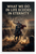 What We Do In Life Echoes In Eternity Motivational 12x18 US Made Poster