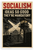 Socialism Ideas So Good They're Mandatory Political 12"x18" US Made Poster