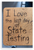 I Love the Last Day of State Testing Motivational 12"x18" US Made Poster