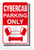 Cybercab Parking Only Sign Style 12x18 US Made Poster