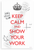 Math Classroom Posters — 2 Poster Set — There's No Whining in Math Class, Keep Calm and Show Your Work — 12x18 Inch | Made in USA
