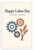 Happy Labor Day 1st Monday in September Holiday 12"x18" US Made Poster