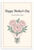 Happy Mother's Day 2nd Sunday in May Floral 12"x18" US Made Poster