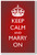 Keep Calm and Marry On - NEW Humor Poster