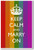 Keep Calm and Marry - On Muted Flag - NEW Humor Poster