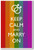 Keep Calm and Marry On (Muted Flag and Male Rings) - NEW Humor Poster