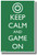 Keep Calm and Game On NEW Humor Poster