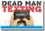 Dead Man Texting - NEW Health and Safety Poster