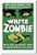 White Zombie - NEW Vintage Reprint Poster