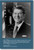 President Ronald Reagan - The ultimate determinant in the struggle...