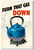 Turn That Gas Down - NEW Vintage Reprint Poster