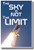 The Sky Is Not The Limit - NEW Classroom Motivational Poster
