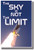 The Sky Is Not The Limit - NEW Classroom Motivational Poster
