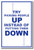 Trying Picking People Up Instead of Putting Them Down - NEW Classroom Motivational Poster