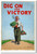 Dig On For Victory - NEW Vintage Reprint Poster