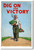 Dig On For Victory - NEW Vintage Reprint Poster