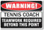 Warning Tennis Coach Poster Print Gift 