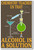 Alcohol Is A Solution - NEW Science Chemistry Classroom Poster (ms300) PosterEnvy