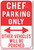 Chef Parking Only - NEW Humor Joke Poster (hu346)