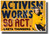 Activism Works, So Act - Greta Thunberg - New Environmental Activism POSTER