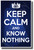 Keep Calm and Know Nothing - NEW Novelty TV Fantasy Poster