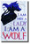 I Am Not a Lady, I Am a Wolf - NEW Novelty TV Fantasy Poster