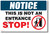 Stop This is Not an Entrance - NEW POSTER