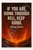 If you are going through hell keep going - Winston Churchill Poster - 18 inch x 12 inch