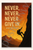 Never, never, never give in - Winston Churchill Poster - 18 inch x 12 inch