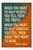 When you want to help people, you tell them the truth - Thomas Sowell Poster - 18 inch x 12 inch