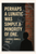 Perhaps a lunatic was simply a minority of one - George Orwell 1984 Poster - 18 inch x 12 inch